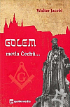 Golem - metla Čechů