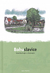 Bohuslavice - kronika kraje a domopis