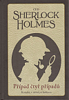 Sherlock Holmes: Případ čtyř případů