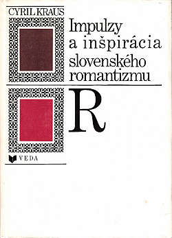 Impulzy a inšpirácia slovenského romantizmu