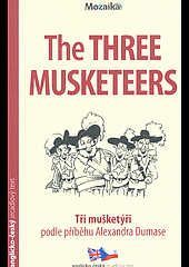 The Three Musketeers / Tři mušketýři obálka knihy