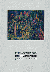 Et Arcadia Ego Eugen Von Kahler