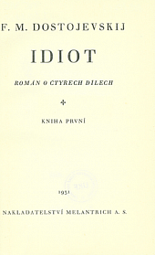 Idiot. Kniha první