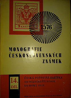 Monografie československých známek 14. díl, česká poštovní razítka od nejstarších dob do roku 1918