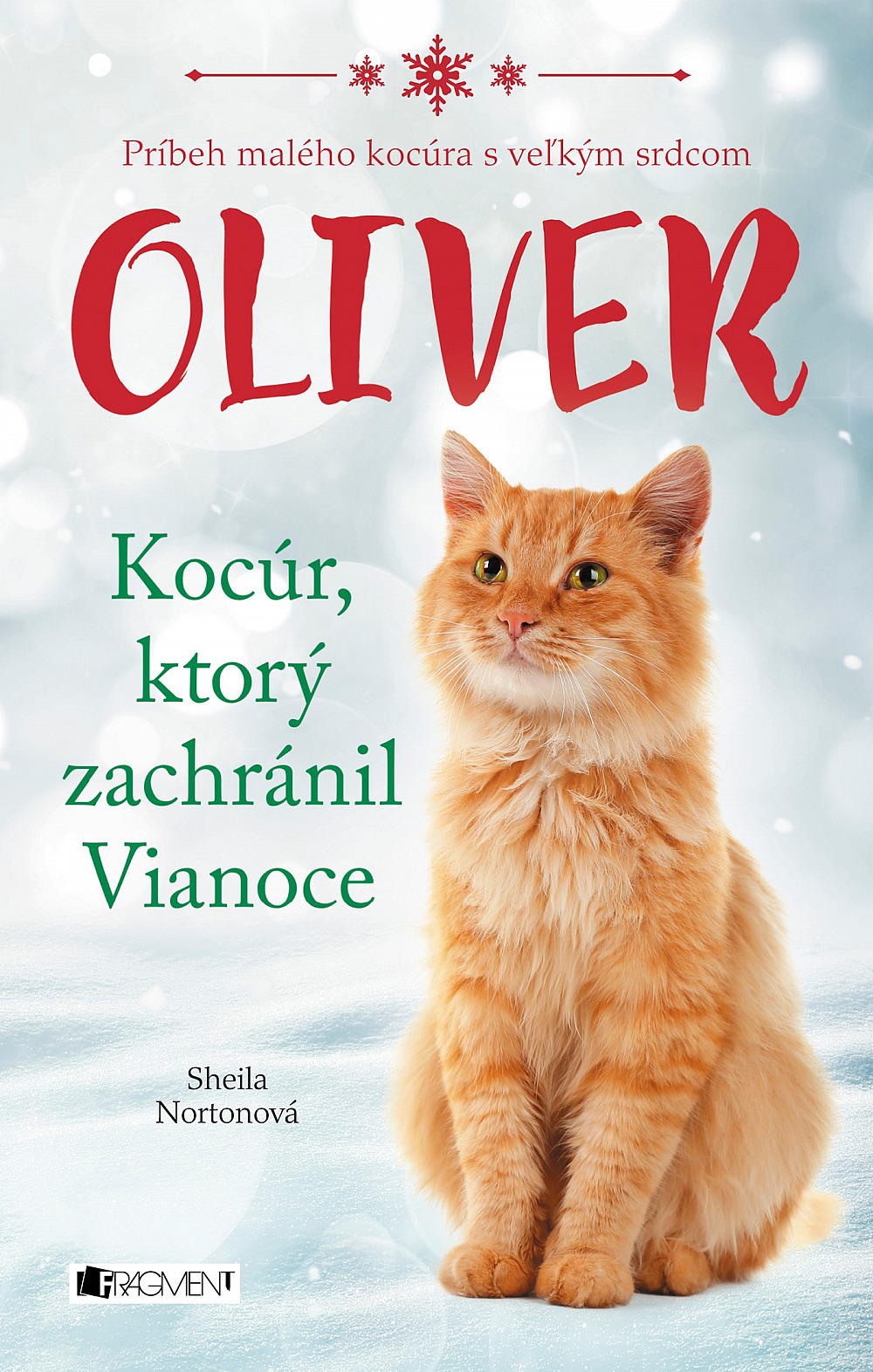 Oliver: Kocúr, ktorý zachránil Vianoce