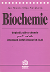 Biochemie - doplněk učiva chemie pro 2. ročník středních zdravotnických škol