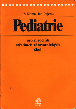 Pediatrie pro 2. ročník středních zdravotnických škol
