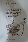 Doubravník Běleč a okolí v revoluci 1945