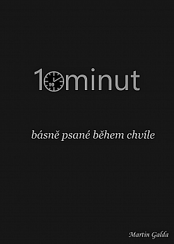 10 minut – básně psané během chvíle