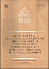 Apoštolský list Svatého otce Jana Pavla II. biskupům, kněžím a věřícím laikům k Roku eucharistie