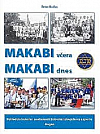 Makabi včera - Makabi dnes: Pohled do historie i současnosti židovské tělovýchovy a sportu