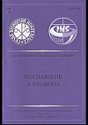 Eucharistie a svoboda : 46. světový eucharistický kongres : Wroclaw, Polsko, 25.5.-1.6.1997