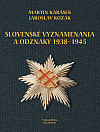 Slovenské vyznamenania a odznaky 1938–1945