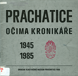 Prachatice očima kronikáře 1945-1985 obálka knihy