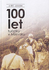 100 let turistiky v Milevsku