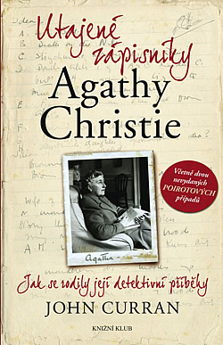 Utajené zápisníky Agathy Christie – Jak se rodily její detektivní příběhy
