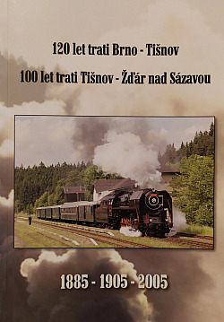 120 let trati Brno-Tišnov, 100 let trati Tišnov-Žďár nad Sázavou