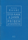 Štefánik a Janin: Príbeh priateľstva