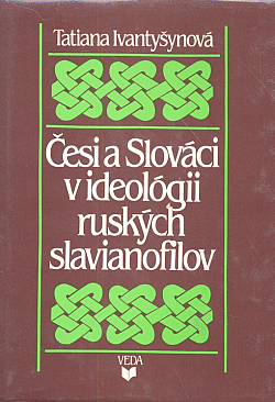Češi a Slováci v ideológii ruských slavianofilov