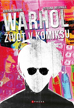 Andy Warhol: Život v komiksu obálka knihy