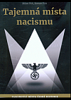 Tajemná místa nacismu