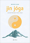 Jin jóga - Ucelený průvodce teorií i praxí