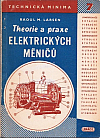Theorie a praxe elektrických měničů