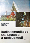 Radiokomunikace současnosti a budoucnosti