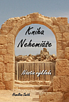 Kniha Nehemiáše - nástin výkladu