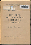 Register Slovenských pohľadov 1881-1938 I. A-Ľ