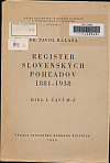 Register Slovenských pohľadov 1881-1938 I. M-Ž