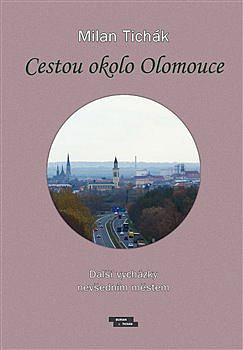 Cestou okolo Olomouce