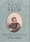 Hugo Franz Salm, průkopník průmyslové revoluce