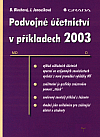 Podvojné účetnictví v příkladech 2003