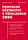 Podvojné účetnictví v příkladech 2005