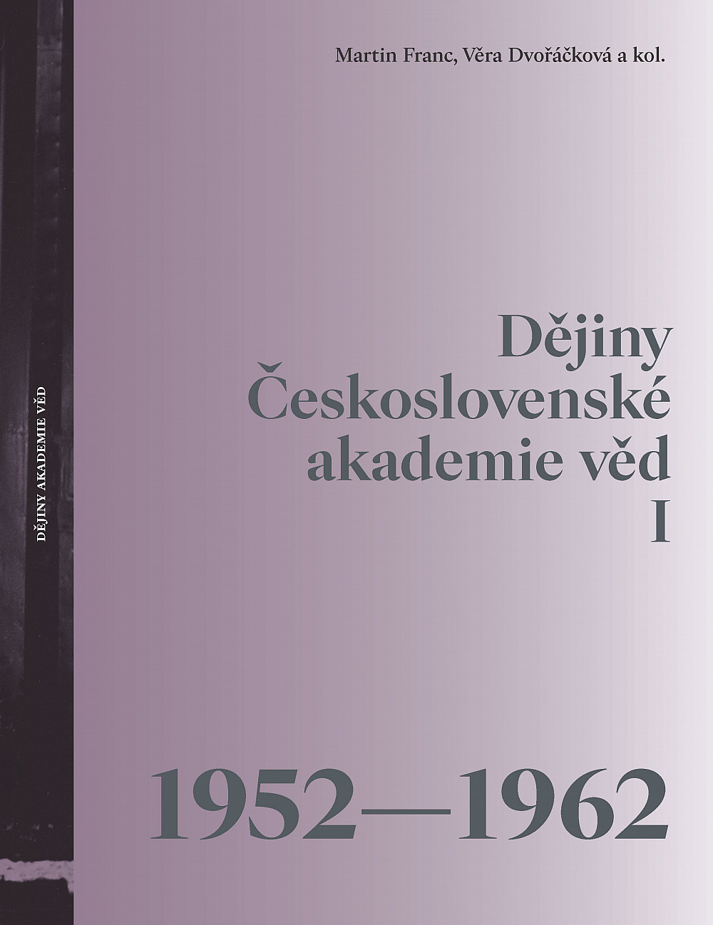 Dějiny Československé akademie věd I. (1952-1962)