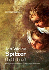 Jan Václav Spitzer (1711-1773): malíř pozdního baroka
