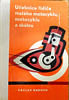 Učebnice řidiče malého motocyklu, motocyklu a skútru