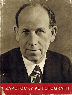 Antonín Zápotocký ve fotografii