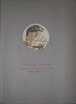 Hodina naděje: almanach české literatury 1968–1978