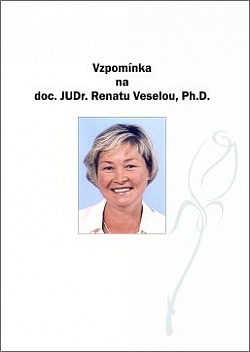 Vzpomínka na doc. JUDr. Renatu Veselou, Ph.D.