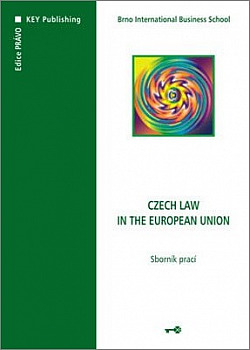 Czech Law in the European Union – Sborník prací