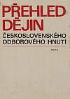 Přehled dějin československého odborového hnutí