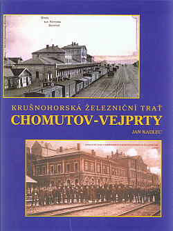 Krušnohorská železniční trať Chomutov - Vejprty