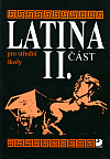 Latina pro střední školy (II. část)