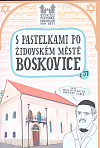 S pastelkami po židovském městě Boskovice