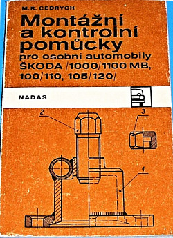 Montážní a kontrolní pomůcky pro osobní automobily Škoda 1000/1100 MB, 100/110, 105/120