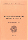 Politologické problémy světové politiky III.