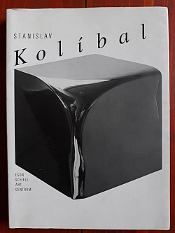 Stanislav Kolíbal - Kresby, sochy, komentáře
