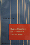Ruská literatúra na Slovensku v rokoch 1863/1875